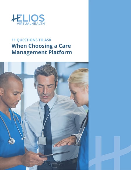 11 Questions to Ask When Choosing a Care Management Platform 11 Questions to Ask When Choosing a Care Management Platform