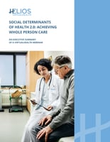 Social Determinants of Health Achieving Whole Person Care-1